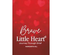 Brave Heart's Journey Through Grief