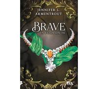 Brave. In fuga da te (Romance best seller)