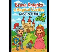 Brave Knights & Magical Castles Adventure