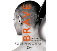 Brave: La valentía de hablar. (SIN COLECCION)