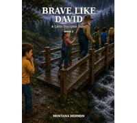 Brave Like David: A Little Disciples Story