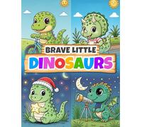 Brave Little Dinosaurs: Coloring Pages