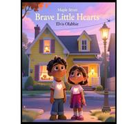 “Brave Little Hearts”
