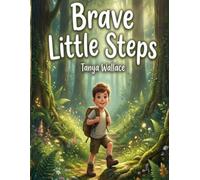Brave Little Steps