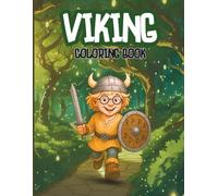 "Brave Little Viking: A Coloring Adventure": "A Fun and Easy Viking Adventure Coloring Book for Boys with Glasses | Ages 4-8 | Big Bold Lines and Adorable Viking Scenes"