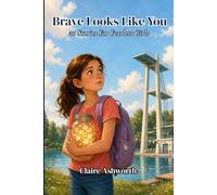 Brave Looks Like You: 20 Stories for Fearless Girls