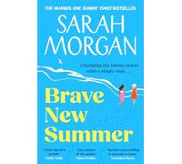 Brave New Summer: The brand-new uplifting wholesome romantic novel from Sunday Times bestselling author full of love, friendship and hope in 2026!