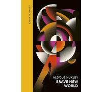 Brave New World: The classic work of dystopian fiction about control, conformity, and the cost of happiness (Vintage Quarterbound Classics)