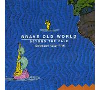 Brave Old World - Beyond the Pale