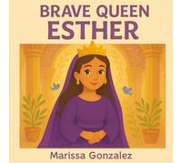 Brave Queen Esther
