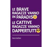 BRAVE RAGAZZE vs. CATTIVE RAGAZZE - Taccuino Ironico per Festa della Donna | Idea Regalo Divertente per amiche, colleghe, sorelle, mamme, mogli, ... a righe (Girl Power: Festa delle Donne)