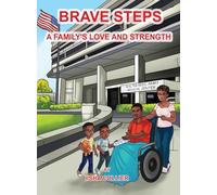 Brave Steps: A Family's Love and Strength