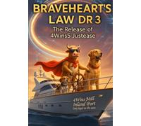 Braveheart's Law Dr 3: The Release of (Regenerative) 4Wins5 Justease (Change the Game: One Simple New Deal Can Help Any Family Change Any Industry)
