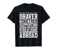 Braver Together - Supporting Our Hero at Home and Abroad Camiseta gráfica económica, Hombre, Negro, S