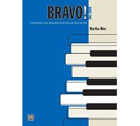 Bravo! Book 2: 7 Intermediate to Late Intermediate Piano Solos With Spirit and Flair