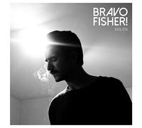 Bravo Fisher! - Solos