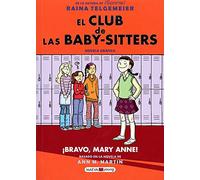 ¡bravo, Mary Anne!: ¡bravo, Mary Anne! / Mary Anne Saves the Day (El Club De Las Baby-sitters/ the Baby-sitters Club)