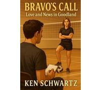 Bravo's Call: Love and News in Goodland