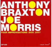 Braxton Anthony & Morris Joe - Four Improvisations (Duo) 2007