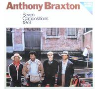 Braxton Anthony - Seven Compositions 1978 [Vinyl LP]