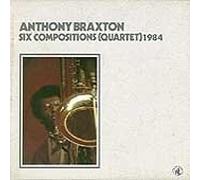 Braxton, Anthony - Six Compositions 1984