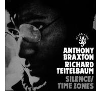 Braxton Anthony/Teitelbaum Ric - Silence/Time Zones