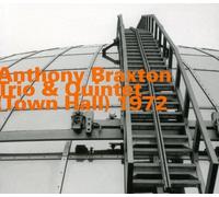 Braxton, Anthony - Town hall (trio & quintet) 1972