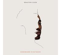 Braxton Cook - Somewhere In Between (Deluxe Edition) [Vinilo]