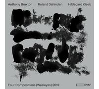Braxton: Four Compositions (Wesleyan) 2013