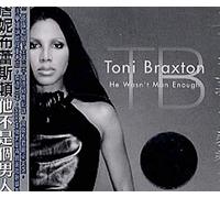 Braxton,Toni - He WASN T Man Enough
