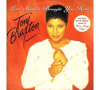 Braxton Toni - Love Shoulda Brought You Home [12 inch Analog]