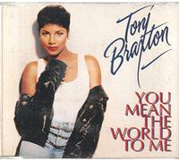 Braxton Toni - You Mean the World...