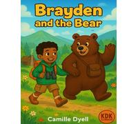 Brayden and the Bear: An A to Z Clubhouse Adventure: 2 (A to Z Clubhouse Adventure Series)