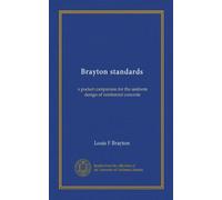 Brayton standards: a pocket companion for the uniform design of reinforced concrete