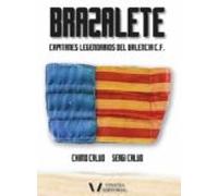 Brazalete: Capitanes Legendarios Del Valencia C.f.