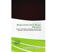 Brazil at the 2010 Winter Olympics: Brazil, 2010 Winter Olympics, Brazil at the Olympics, Brazilian Olympic Committee