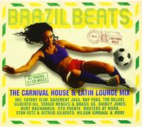 Brazil Beats: The Carnival House & Latin Lounge Mix - Brazil Beats