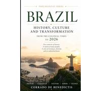 BRAZIL: History, Culture and Transformation From Pre-Colonial Times to 2026: 88 (INHUMANITAS)