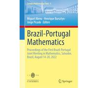 Brazil-Portugal Mathematics: Proceedings of the First Brazil-Portugal Joint Meeting in Mathematics, Salvador, Brazil, August 14-20, 2022: 4 (Coimbra Mathematical Texts, 4)