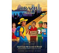 Brazil Tourist Scams 2026: 72 Real Scams Across Rio, São Paulo, Salvador, the Amazon & 8 More Cities - Drawn from Brazilian Police Records, Consumer-Protection Advisories, and Real Traveler Reports