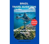 BRAZIL TRAVEL GUIDE 2026