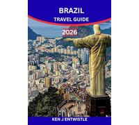 BRAZIL TRAVEL GUIDE 2026: Discover the Rhythm, Colors, and Heartbeat of South America’s Most Vibrant Nation