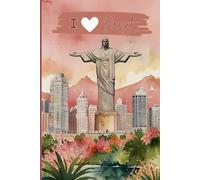 Brazil Travel Journal - I Love Brazil Notebook to Record Adventures in South America | Cute Souvenir Gift for Girls, Teens & Women - 120 Wide-Ruled Pages