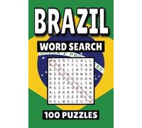 Brazil Word Search: 100 Pages of Puzzles, Word Scramble, Word Find, and Vocabulary Activities for Kids, Adults, and Seniors
