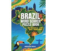 Brazil Word Search Puzzle Book: 100 Puzzles & 1,200 Brazil-Themed Words