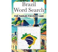 Brazil Word Search Puzzle Book: Brazil-Themed Word Search Book | Culture, Landmarks, Wildlife, and More | 6x9 inches, 110 Pages | 50+ Puzzles | ... Travel Enthusiasts, Holidays, and Relaxation.