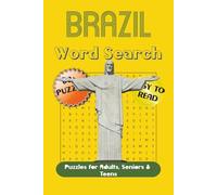 Brazil Word Search Puzzle Book: Subtitle: Word Searches with Easy to Read Print about Brazil, Brazilian Culture, Food, Music, and More | 6x9 inches, ... … Gift for Vacations, Holiday & Free Times
