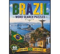 Brazil Word Search Puzzles: For Kids & Adults of All Ages! | 8.5x11 in. | 60 Puzzles | Large Print | Easy to Read (Countries of the World)