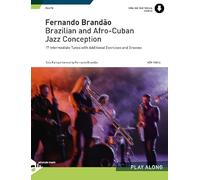 Brazilian & afro cuban jazz conception flute traversiere +cd: 17 Intermediate Tunes with Additional Exercises and Grooves, Book & Online Audio (Advance Music)