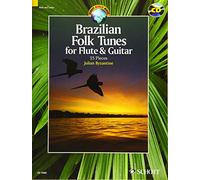 Brazilian folk tunes for flute & guitar +cd: 15 Pieces